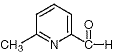 6-Methyl-2-pyridinecarboxaldehyde/1122-72-1/6-插-2-″剁查